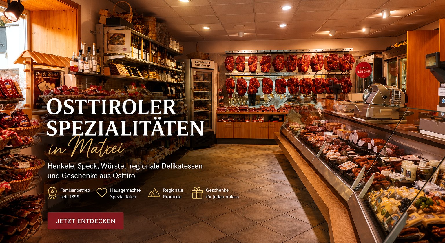 Fleischhauerei Mühlstätter in Matrei in Osttirol mit regionalen Spezialitäten